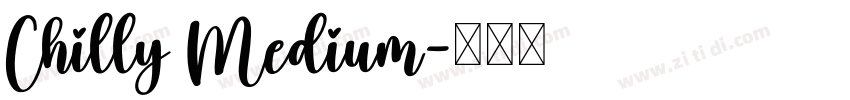 Chilly Medium字体转换